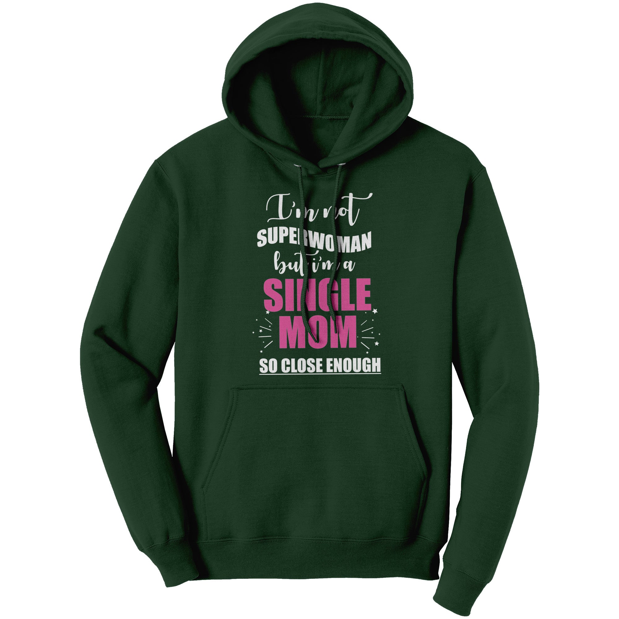 Superwoman Single Mom Hoodie